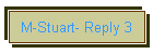 M-Stuart- Reply 3