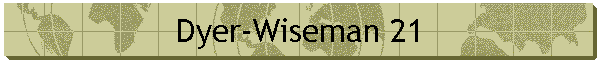 Dyer-Wiseman 21