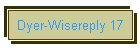 Dyer-Wisereply 17
